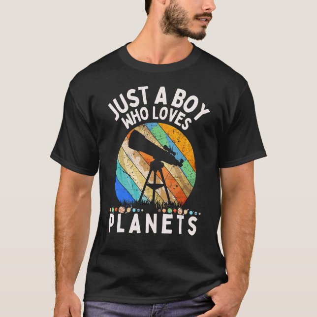 Just A Boy Who Loves Planets & Solar Systems Space T-Shirt (Front)