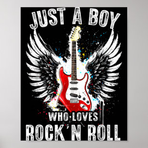 Just A Boy Who Loves Rock And Roll Rock Band Guita Poster