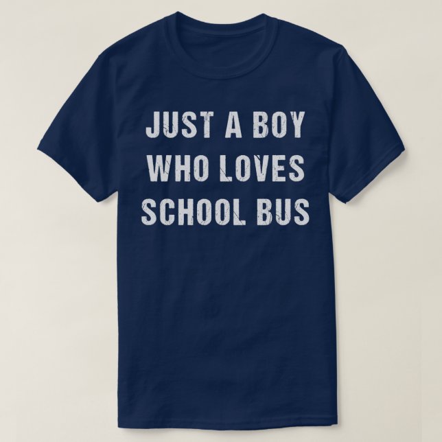 Just A Boy Who Loves School 2 T-Shirt (Design Front)