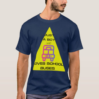 Just A boy who loves school buses 55 T-Shirt