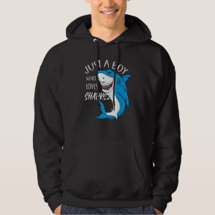 Just A Boy Who Loves Sharks Cool Sharks Lover Boys Hoodie