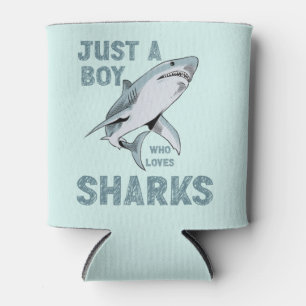 Just a boy who loves Sharks Shark Lover Can Cooler