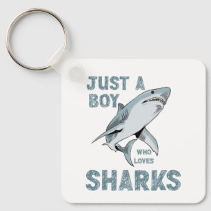 Just a boy who loves Sharks Shark Lover Keychain