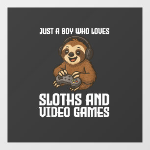 Just A Boy Who Loves Sloths and Video Games Gamer  Window Cling