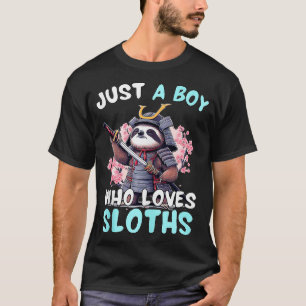 Just A Boy Who Loves Sloths Funny Sloth Samurai Bo T-Shirt