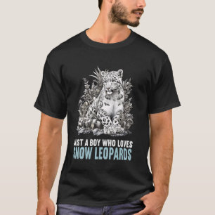 Just a Boy who loves Snow Leopards Lovers Snow Leo T-Shirt