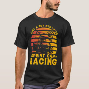 Just A Boy Who Loves Sprint Car Racing T-Shirt