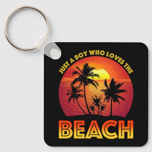 Just A Boy Who Loves The Beach Keychain (Front)