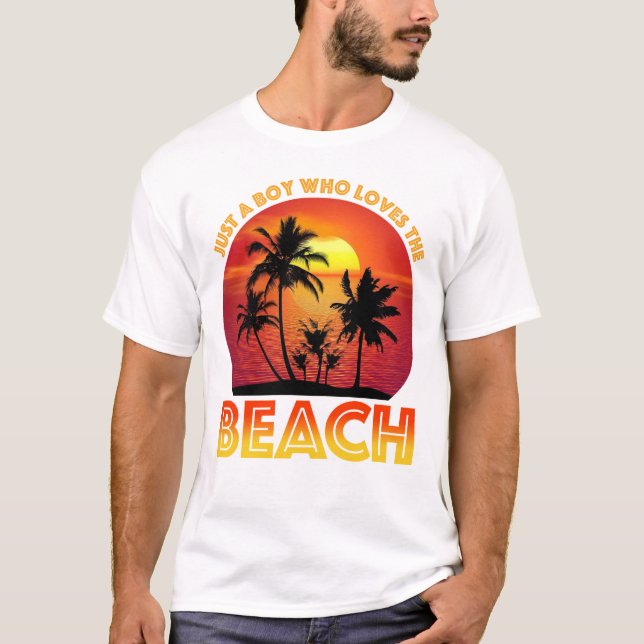 Just A Boy Who Loves The Beach T-Shirt (Front)
