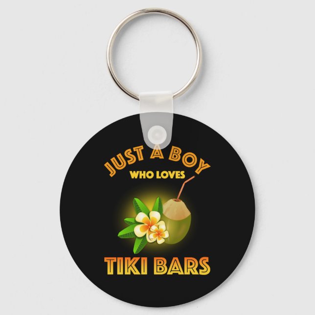 Just A Boy Who Loves Tiki Bars Keychain (Front)