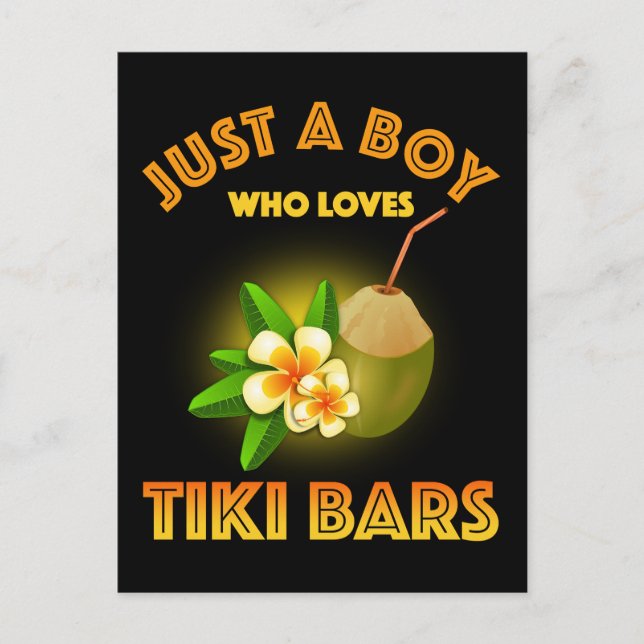Just A Boy Who Loves Tiki Bars Postcard (Front)