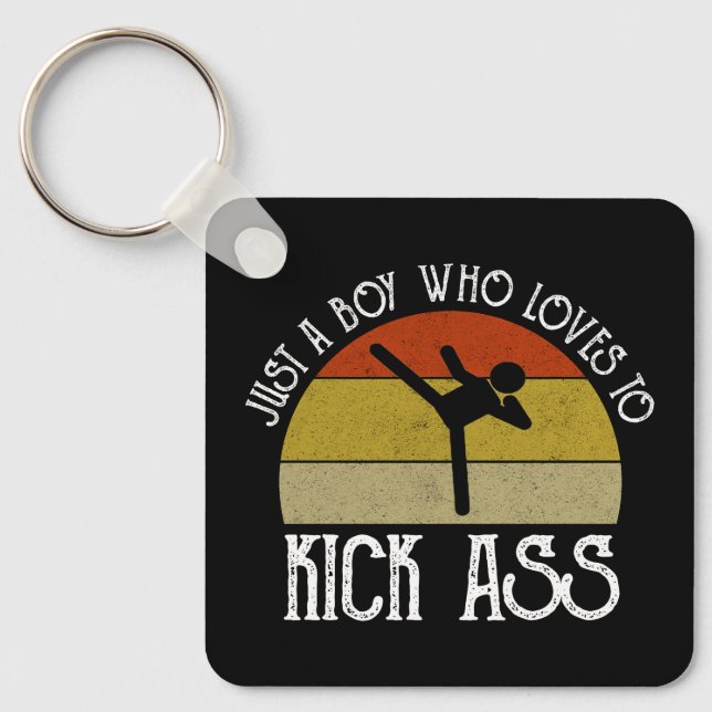 Just A Boy Who Loves To Kick-Ass Keychain (Front)