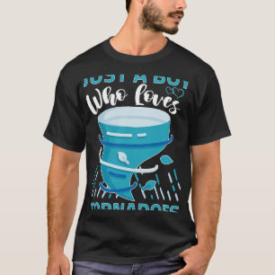 Just A Boy Who Loves Tornadoes For Meteorologist T-Shirt