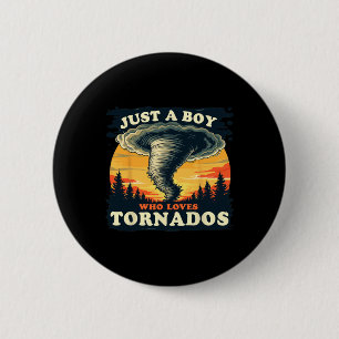 Just A Boy Who Loves Tornados Meteorology Storm Ch 2 Inch Round Button