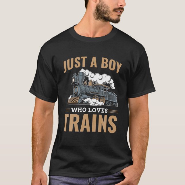 Just A Boy Who Loves Trains Model Railroad Train L T-Shirt (Front)