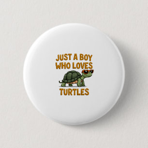 Just a boy who loves turtles Children boy (2) 2 Inch Round Button
