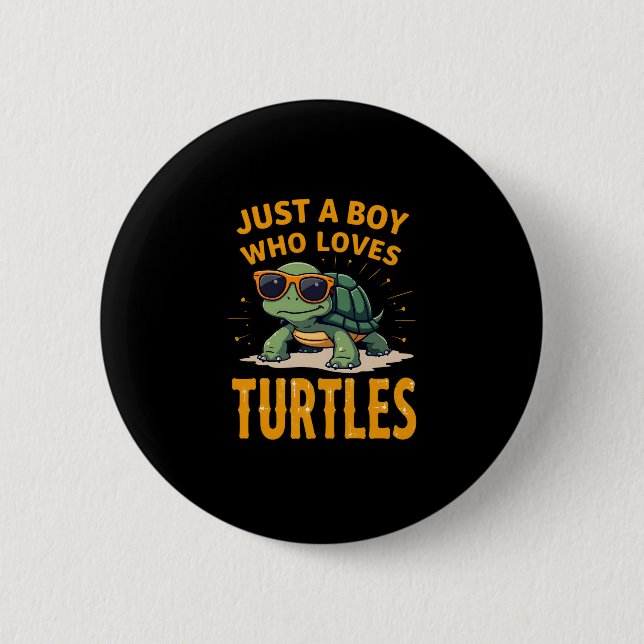 Just a boy who loves turtles Children boy (2) 2 Inch Round Button (Front)