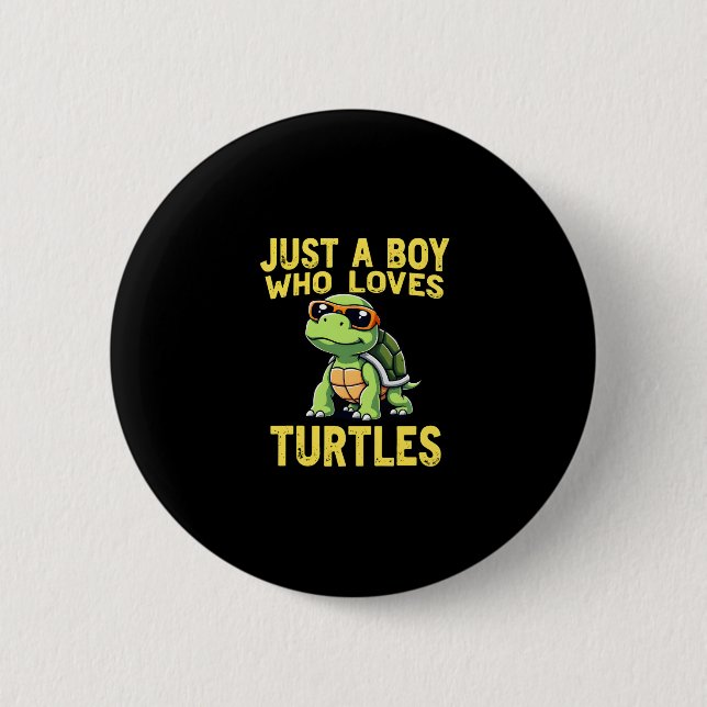 Just a boy who loves turtles Children boy (3) 2 Inch Round Button (Front)