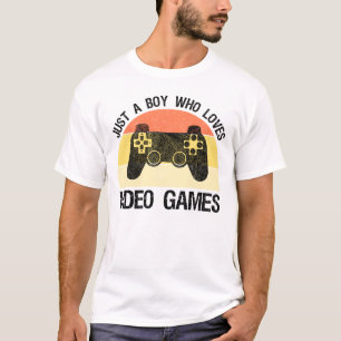 Just A Boy Who Loves Video Games T-Shirt