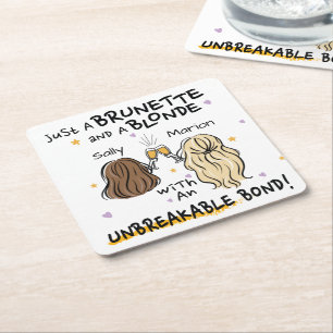 Just a brunette and a blonde Custom Name Coaster