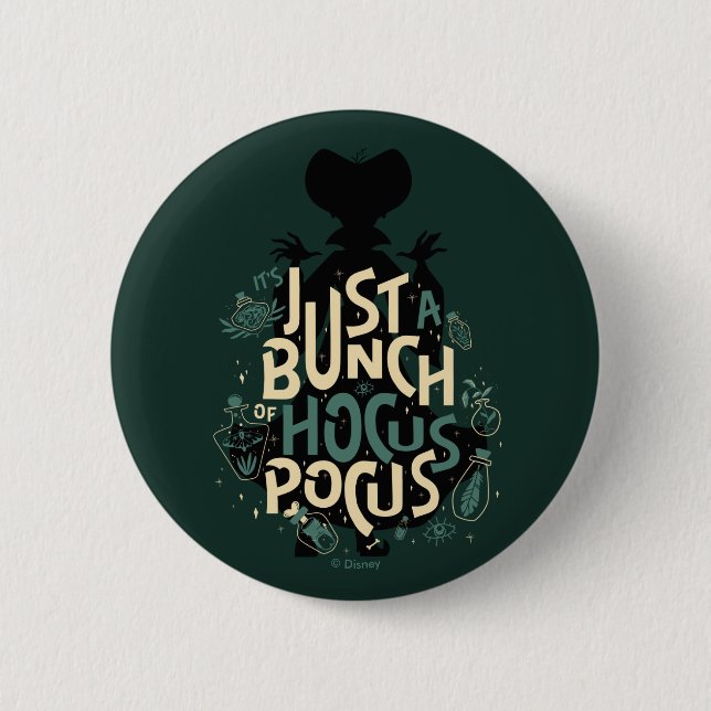 Just a Bunch of Hocus Pocus 2 Inch Round Button (Front)
