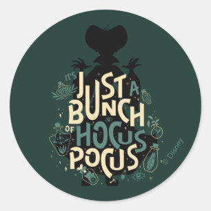 Just a Bunch of Hocus Pocus Classic Round Sticker