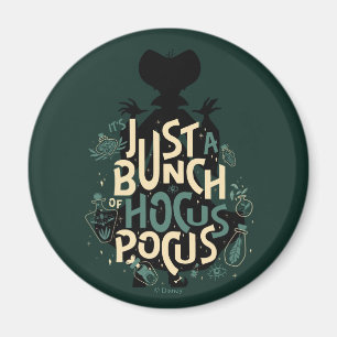 Just a Bunch of Hocus Pocus Magnet