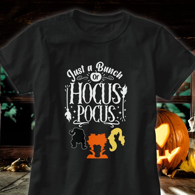 Just a Bunch of Hocus Pocus  T-Shirt (Creator Uploaded)