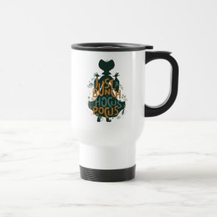 Just a Bunch of Hocus Pocus Travel Mug