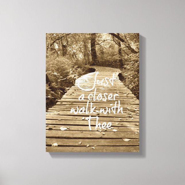 Just a Closer Walk with Thee Christian Hymn Canvas Print (Front)