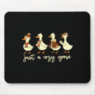 Just A Cozy Goose Funny Meme Thanksgiving Autumn F Mouse Pad