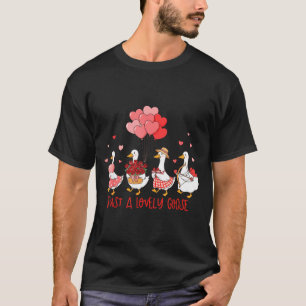 Just A Cute Goose Funny Valentines Shirt For Women