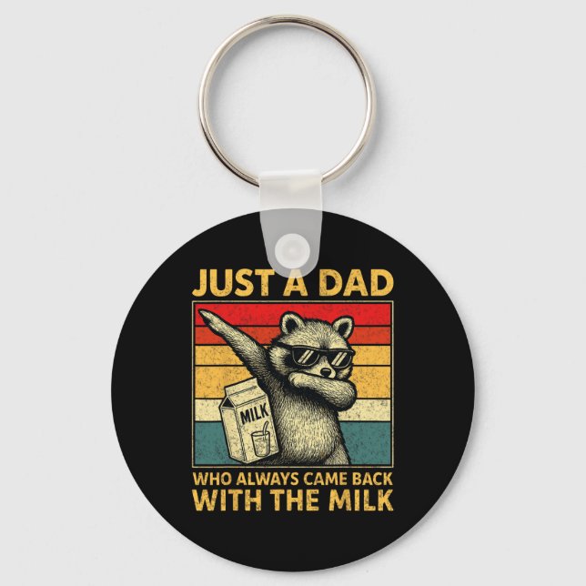 Just A Dad Who Always Came Back Men Fathers Day Da Keychain (Front)