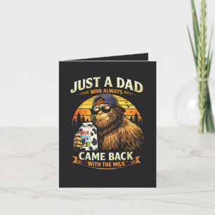 Just A Dad Who Always Came Back with The Milk Holiday Card