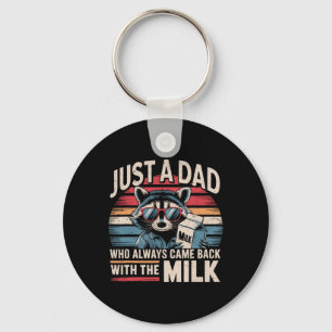 Just A Dad Who Always Came Ck Funny Father's Day F Keychain