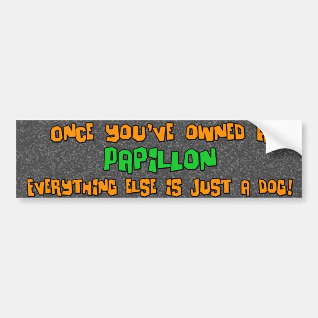 Just a Dog Papillon Bumper Sticker (Front)