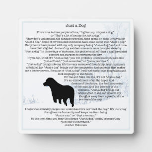 Just A Dog Quote- Black Labrador - Dog Lover Quote Plaque