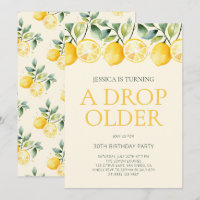 Just A Drop Older Lemon Citrus 30th Birthday Party