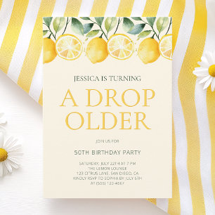 Just A Drop Older Lemon Citrus 50th Birthday Party Invitation