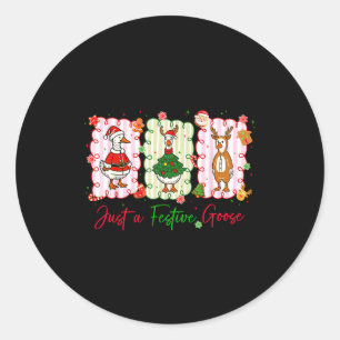 Just A Festive Goose Christmas Holiday Funny Silly Classic Round Sticker