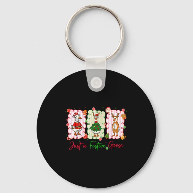 Just A Festive Goose Christmas Holiday Funny Silly Keychain (Front)