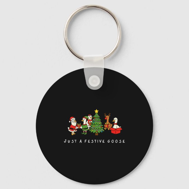 Just A Festive Goose Christmas Holiday Party Humor Keychain (Front)