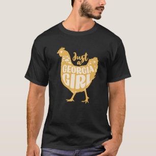 Just a Georgia Girl Cute Chicken Farm Vintage Styl T-Shirt