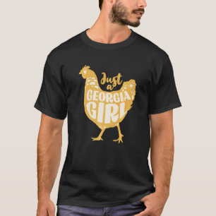 Just a Georgia Girl Cute Chicken Farm Vintage Styl T-Shirt