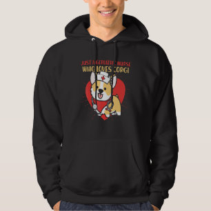 Just A Geriatric Nurse Who Loves Corgi Dog Mom Dad Hoodie