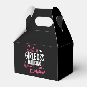 Just a girl boss building her empire women inspiri favor box