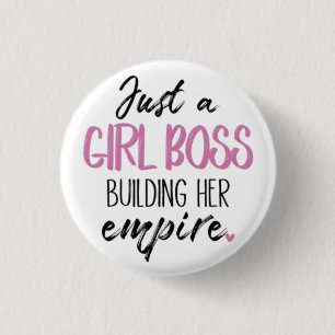 Just a Girl Boss   Motivational Pin Button