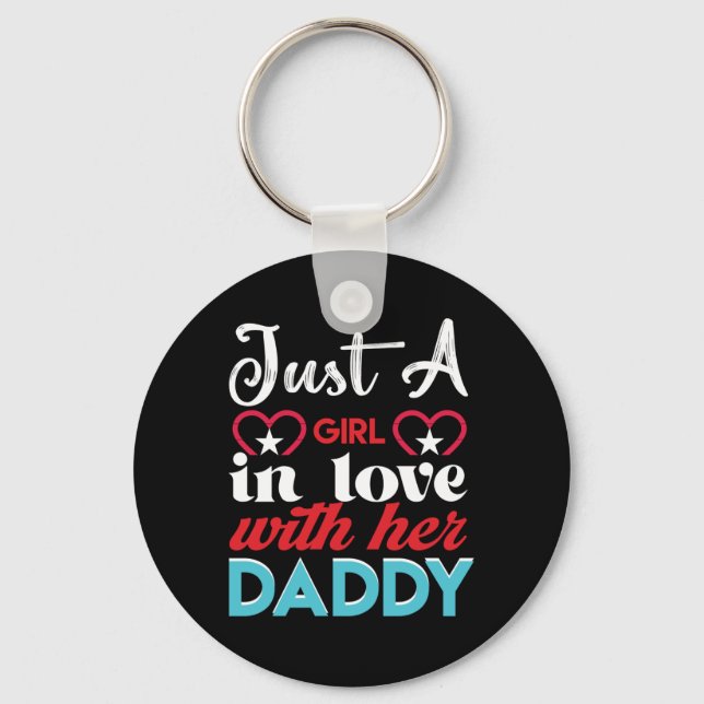 Just A Girl In Love With Her Daddy Valentine Keychain (Front)