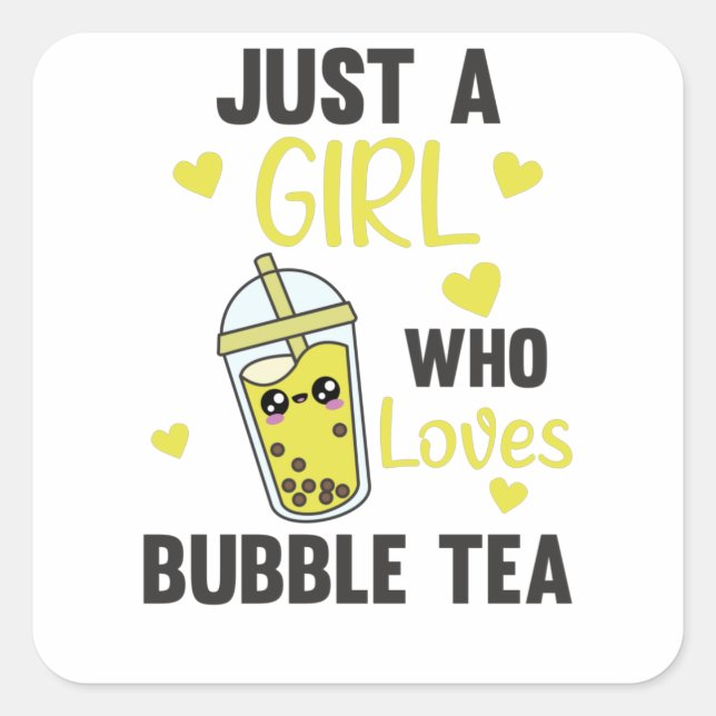 Just A Girl The Bubble Tea Loves Boba Kawaii Square Sticker (Front)