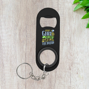 Just a Girl Who Knows How To Work the Board - Dart Keychain Bottle Opener